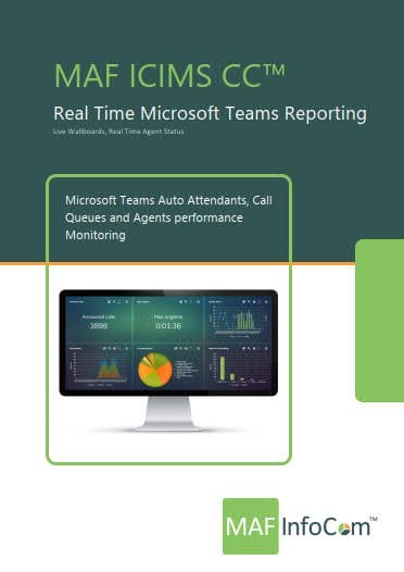 MAF ICIMS CC Real time Microsoft team reporting